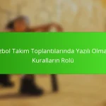 Beyzbol Takım Toplantılarında Yazılı Olmayan Kuralların Rolü