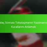 Maç Sonrası Tokalaşmanın Yazılmamış Kurallarını Anlamak