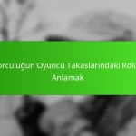 Sporculuğun Oyuncu Takaslarındaki Rolünü Anlamak
