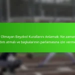 Yazılı Olmayan Beyzbol Kurallarını Anlamak: Ne zaman geri adım atmalı ve başkalarının parlamasına izin vermeli